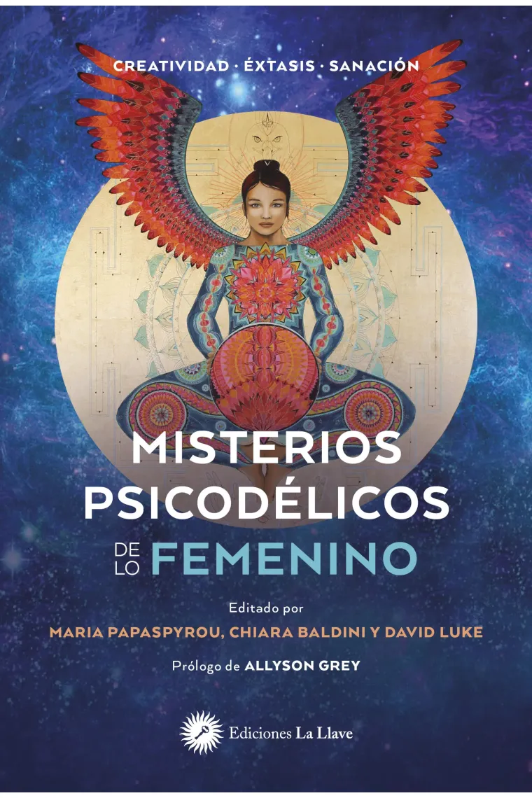 Misterios psicodélicos de lo femenino Creatividad-éxtasis-sanación