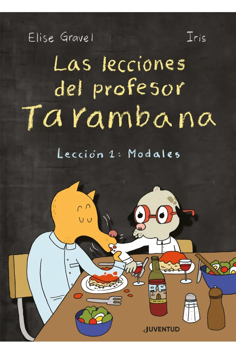 Las lecciones del profesor tarambana. Lección 1: Buenas maneras