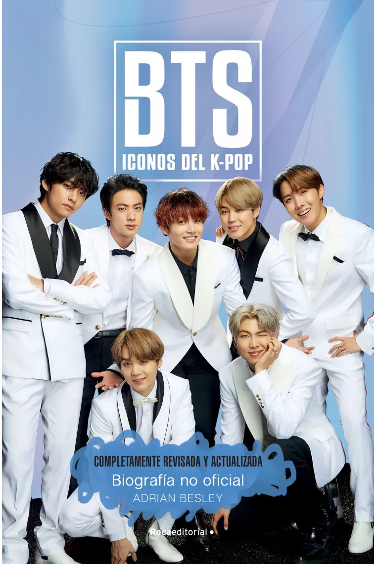 BTS. Iconos del K-Pop. Edición actualizada.