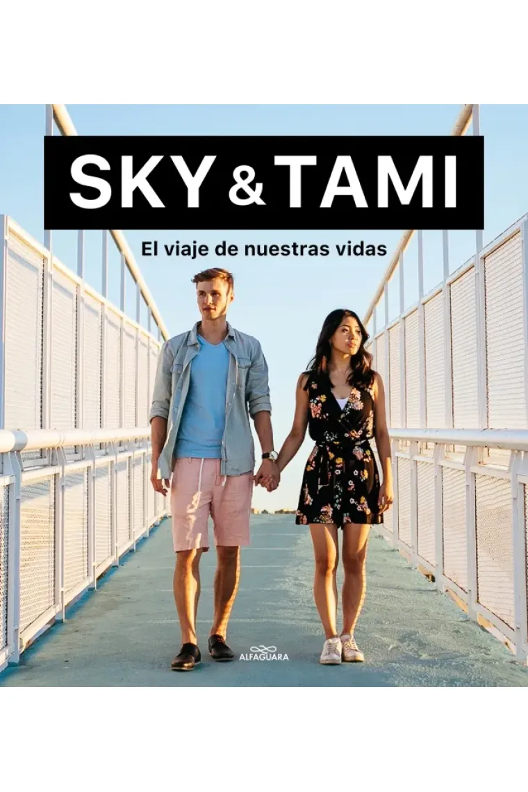 SKY & TAMI. El viaje de nuestras vidas