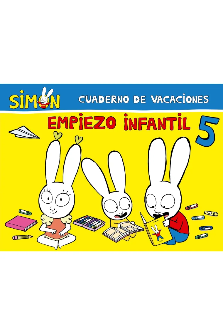 Cuaderno de vacaciones. Empiezo Infantil 5 años (Simón)