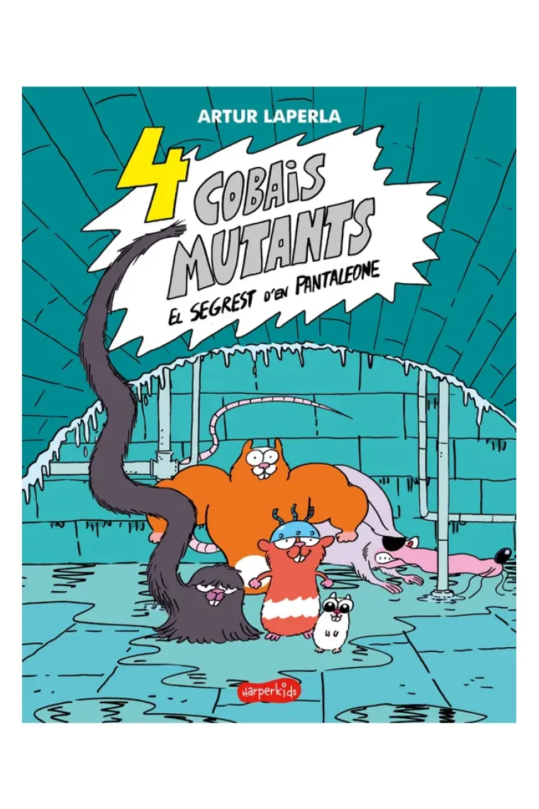 4 Cobais mutant. El segrest d'en Pantaleone (Catalán)