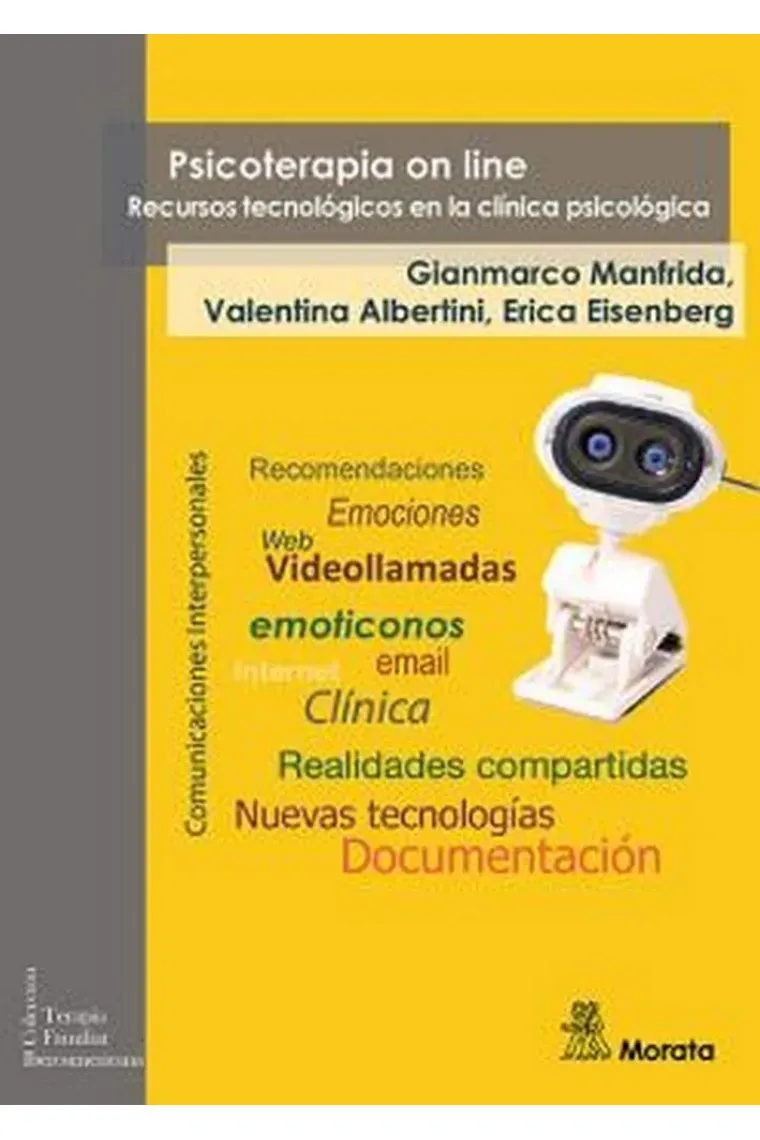 Psicoterapia on line. Recursos tecnológicos en la clínica psicológica