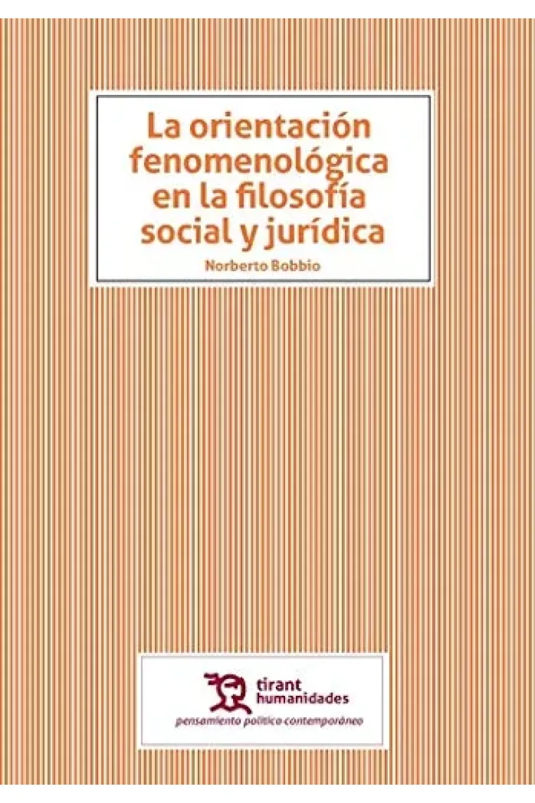 La orientación fenomenológica en la filosofía social y jurídica